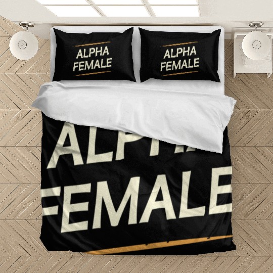 Female Alpha Quote Feminism Strong Independent Bedding Sets
