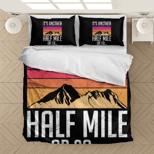 Hiker funny Mountain Climber nature boy Hinking Bedding Sets