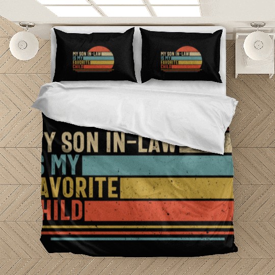 My Son In Law Is My Favourite Child Bedding Sets