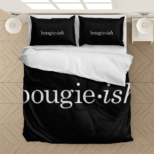 Bougie-Ish Savage Classy Ratchet Hipster Novelty Bedding Sets