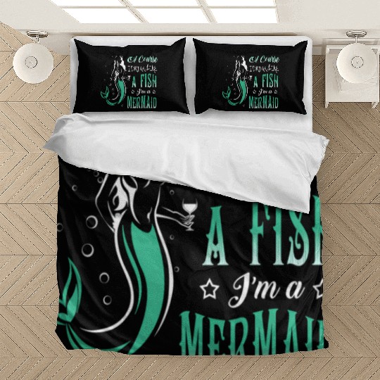 Of Course I Drink Like A Fish I'M A Mermaid Wine Bedding Sets