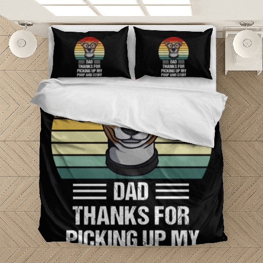 Happy Father'S Day Dog Dad ThanFor Picking Up My P Bedding Sets