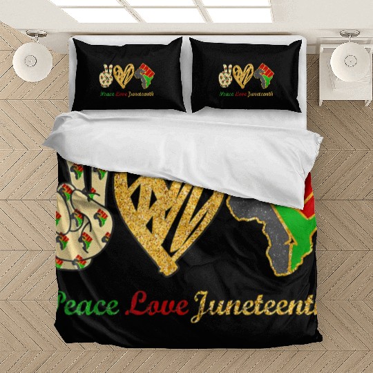 Peace Love Junenth Black Pride Freedom Independenc Bedding Sets