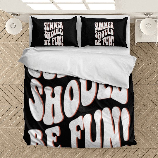 Summer Should Be Fun Summer Aesthetic Words On Bac Bedding Sets
