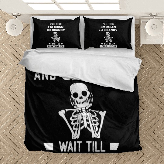 Y’all Think I’m Mean And Cranky Bedding Sets