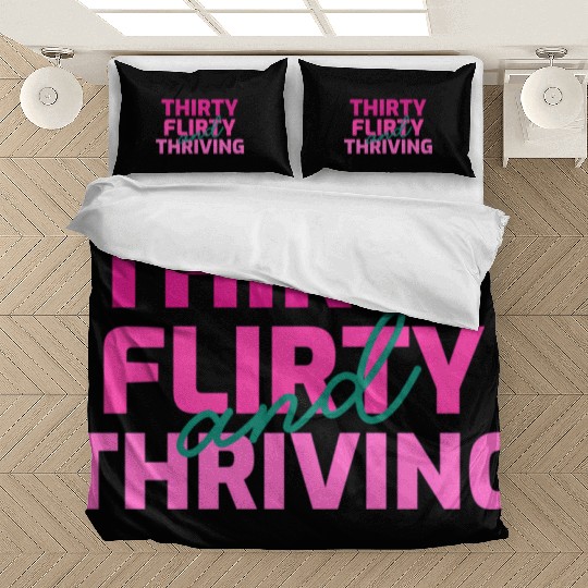 Thirty Flirty And Thriving 30 Af 30Th Py Bedding Sets