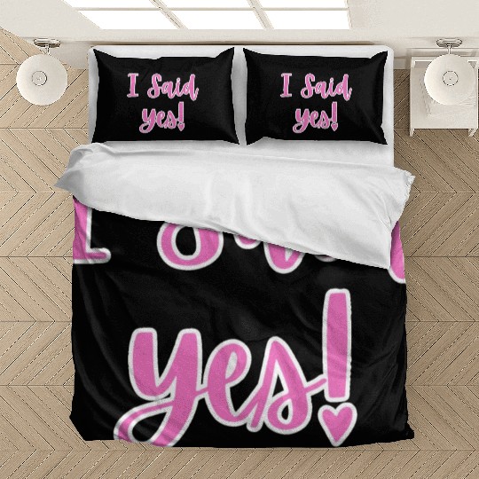 I said Yes Engagement Bedding Sets