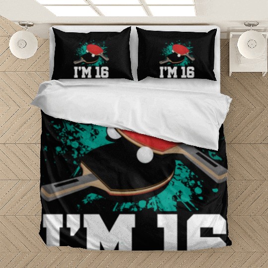 I'm 16 Table Tennis Player Sports Teen 16th Bedding Sets