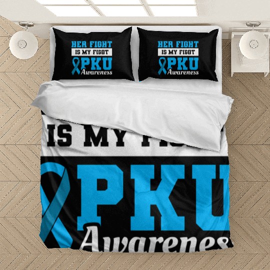 Her Fight Is My Fight Pku Awareness Bedding Sets