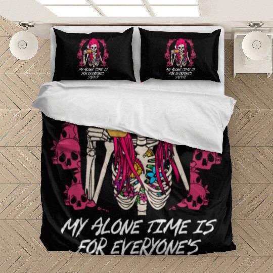 My Alone Time Is for Everyones Safety Sarcastic Fu Bedding Sets