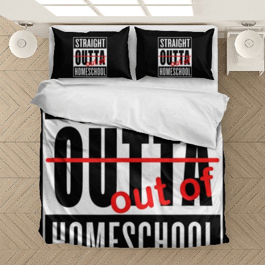Straight Outta Homeschool Funny Graduation Bedding Sets