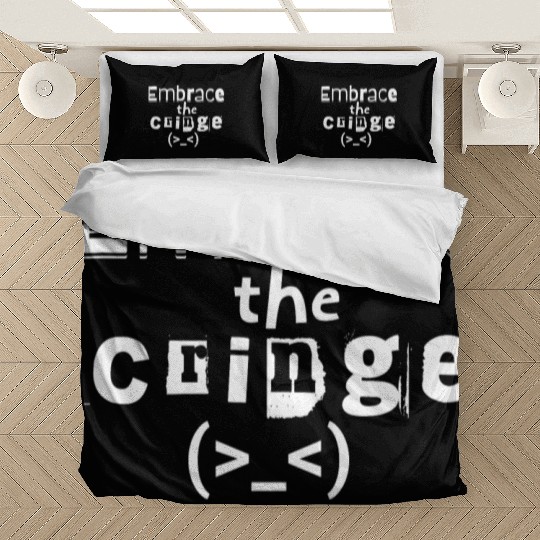 Embrace the Cringe Bedding Sets