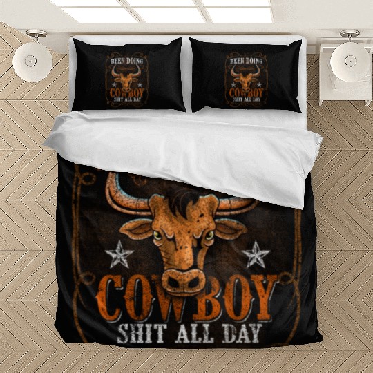 Been Doing Cowboy Shit All Day Bull Riding Rodeo Bedding Sets