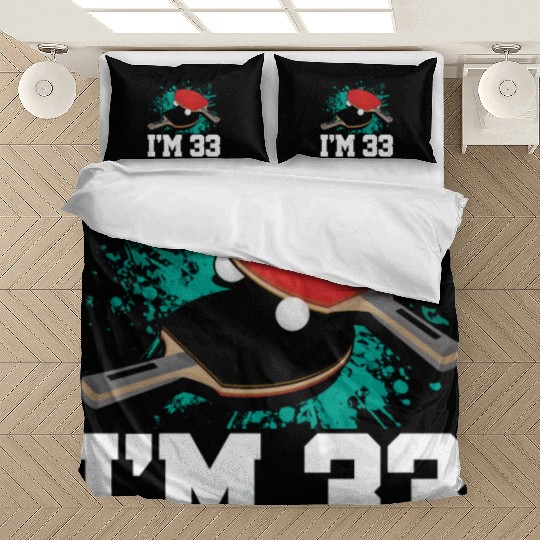 I'm 33 Table Tennis Player Sports Adult 33rd Bedding Sets