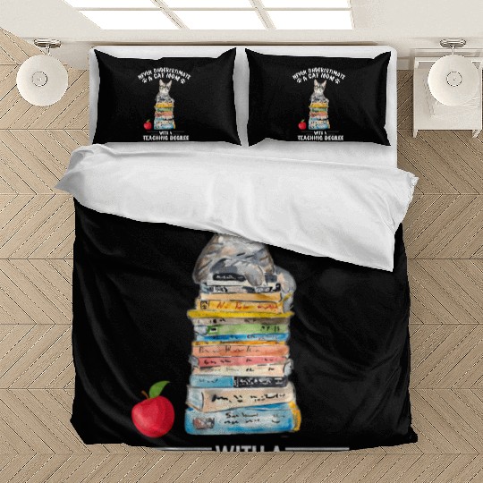 Never Underestimate A Cat Mom With A Teaching Bedding Sets