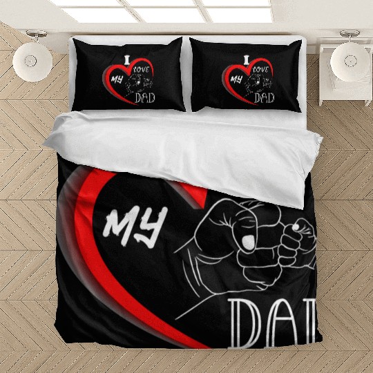 I Love My Dad Bedding Sets