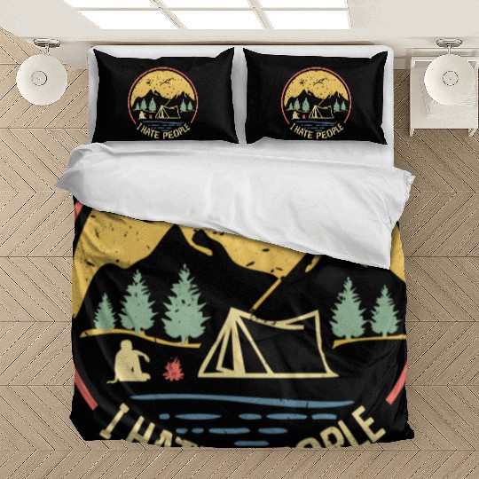 Love Camping I Hate People Hiking Saying Bedding Sets