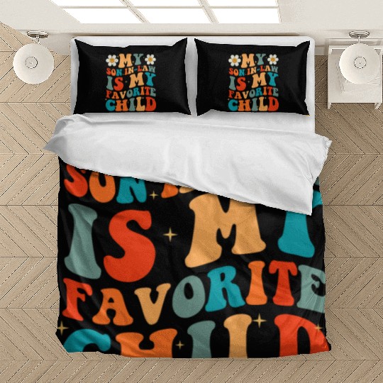 My Son In Law Is My Favorite Child Bedding Sets