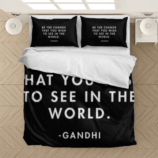 Gandhi Be the Change you Want to See in the World Bedding Sets