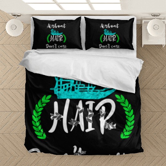 Airboat Hair Don'T Care Swamp Hydroplane Fanboat Bedding Sets