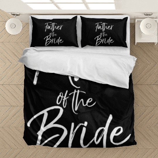 Father Of The Bride For Wedding Dad Bedding Sets