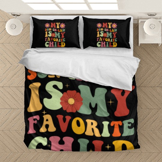 My Son In Law Is My Favorite Child Funny Family Bedding Sets