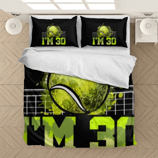 I'm 30 Racket Sports Tennis Player Adult 30th Bedding Sets