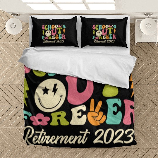School's Out Forever Retired Teacher Gift Bedding Sets