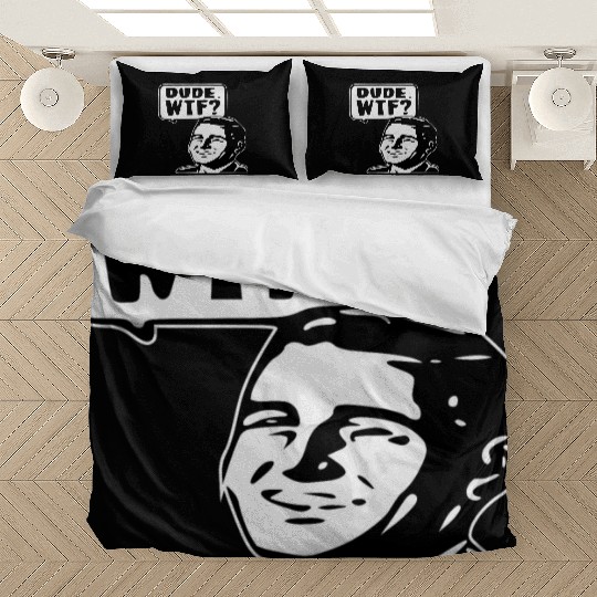 Dude WTF ©WhiteTigerLLC.Com LIKE US ON FACEBOOK Bedding Sets