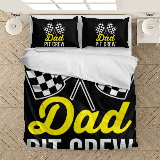 Dad Pit Crew For Racing Party Costume Bedding Sets