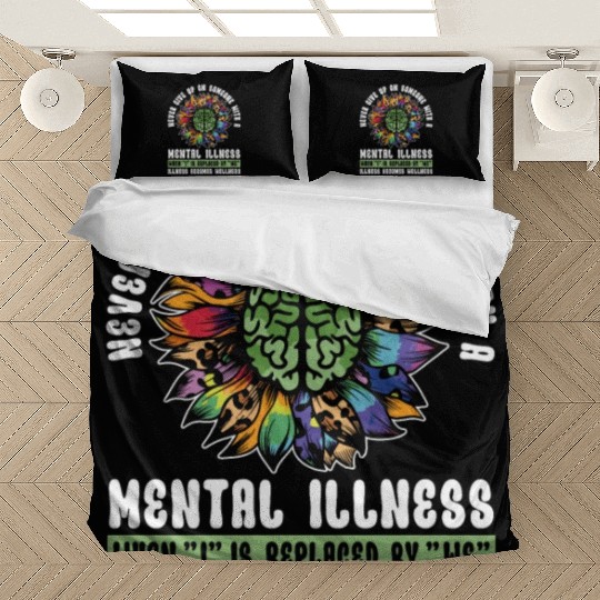 Mental Health Never Give Up On Health Awareness Bedding Sets