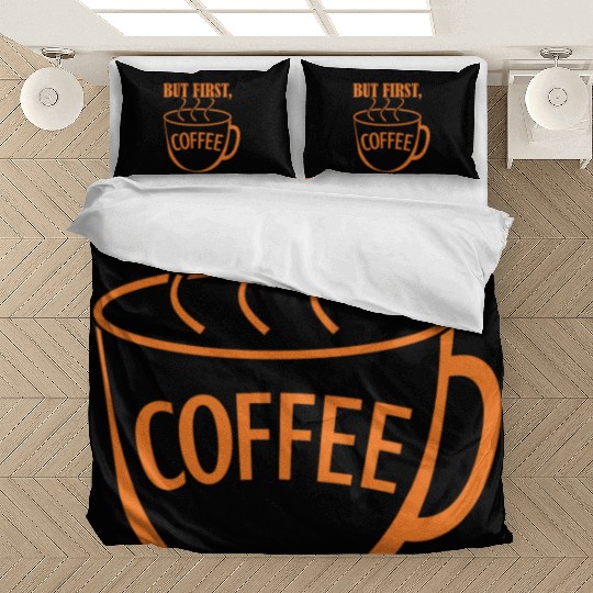 But First, Coffee Bedding Sets