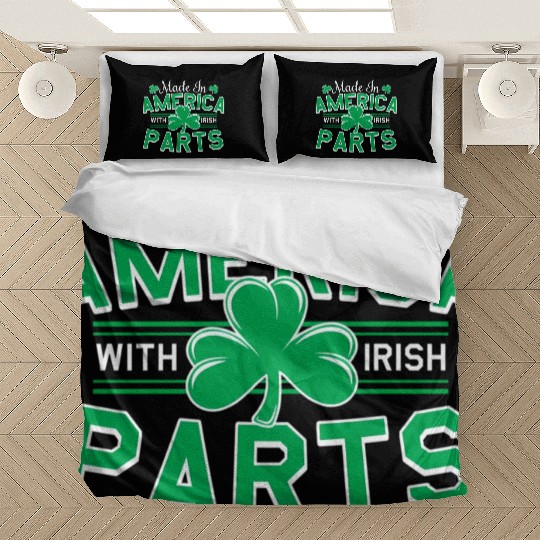 Made In America With Irish Parts Bedding Sets