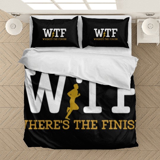 Running Wtf Where'S The Finish Runner Joke Bedding Sets