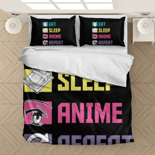 Eat Sleep Anime Repeat funny Bedding Sets