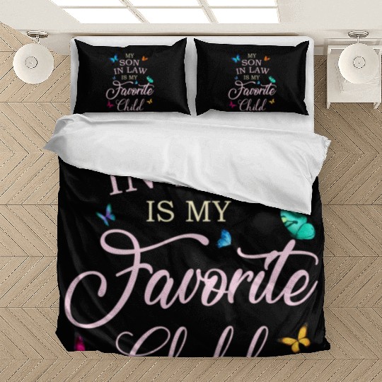 My Son In Law Is My Favorite Child Butterfly Bedding Sets