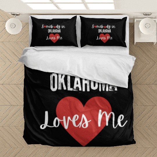 Somebody in Oklahoma Loves Me Bedding Sets
