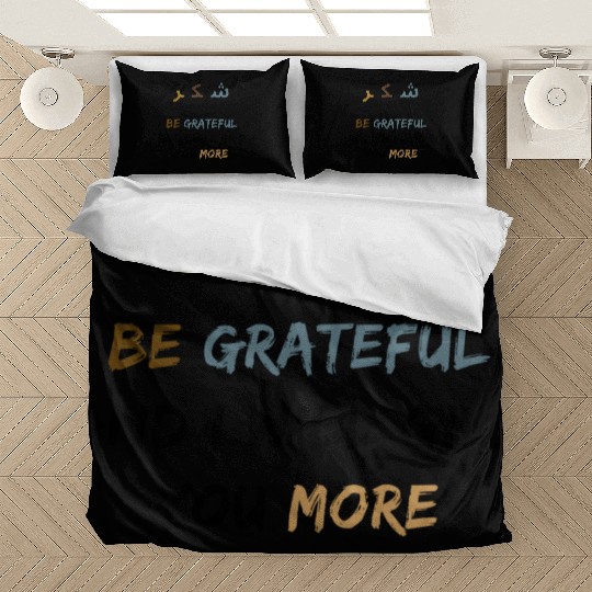 Shukr | be grateful i will give you more | muslims Bedding Sets