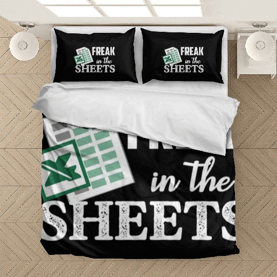 Freak In The Excel Sheets Accoant Bedding Sets