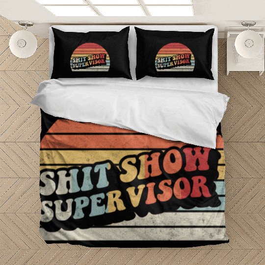 Retro Shit Show Supervisor Hilarious Vintage Bedding Sets