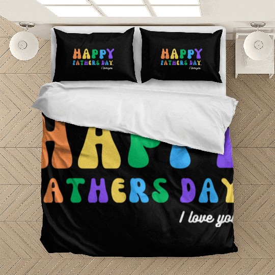 Happy Fathers Day i love you dad Heart Daddy funny Bedding Sets