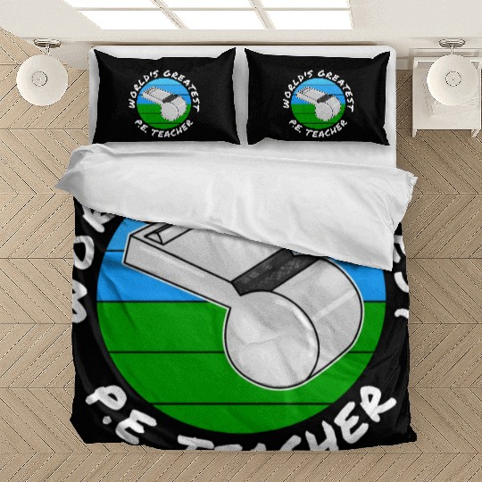 World s Greatest P E Teacher Physical Education Bedding Sets