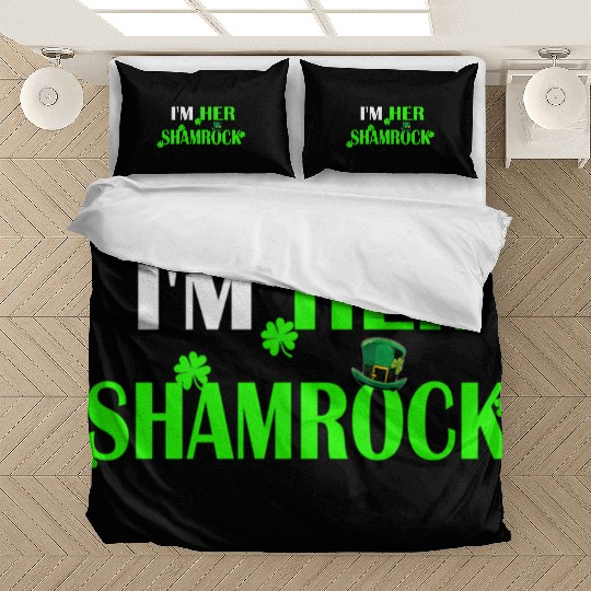 I'M Her Shamrock I'M His Lucky Charm St Patric Bedding Sets