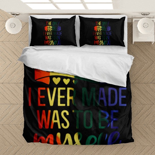 The Only Choice I Made Was To Be Myself Gay Pride Bedding Sets