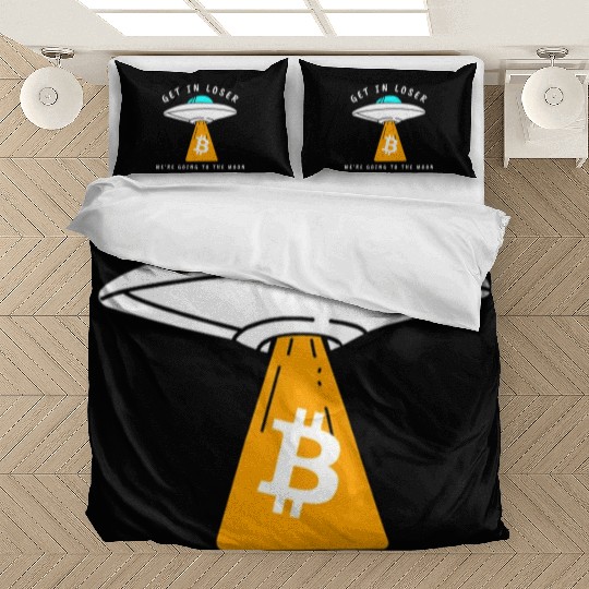 GET IN LOSER- GOING TO THE MOON - BITCOIN Bedding Sets