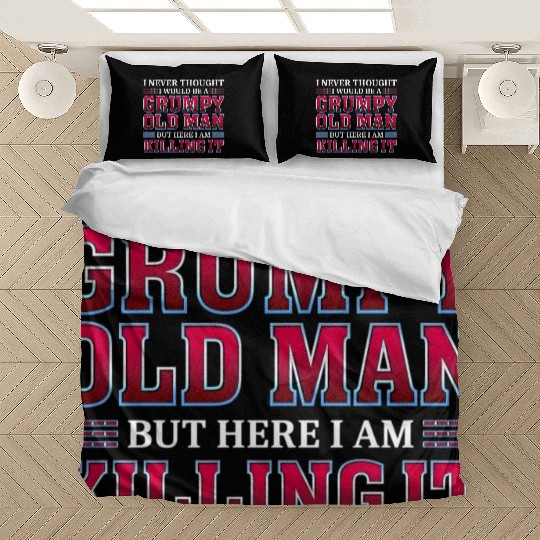 Grumpy Old ing It Grandpa Bedding Sets