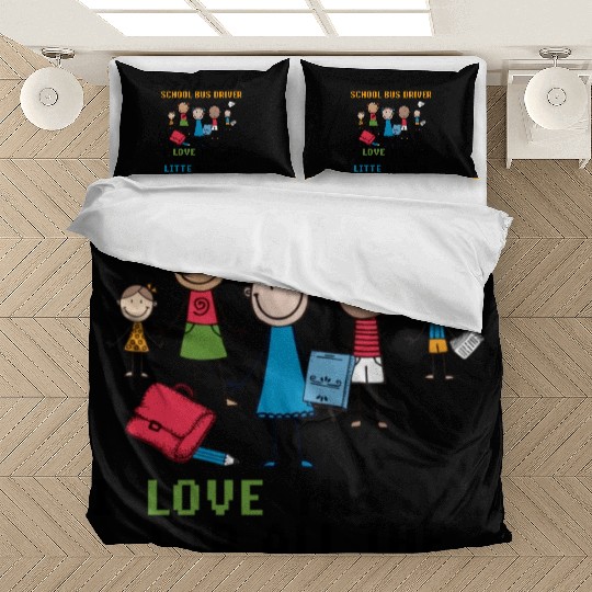 I m A School Bus Driver I Love My Job Bedding Sets