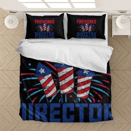 Fireworks director if i run we all run Bedding Sets