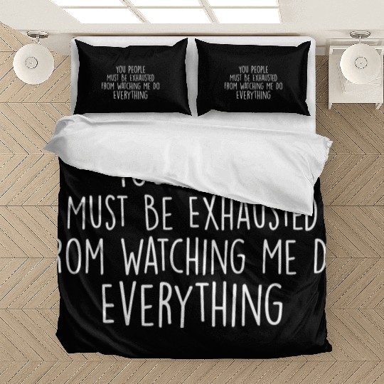 Mom's Exhausting A Hilarious Gift for moms Bedding Sets