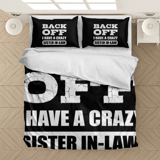 Crazy Sister in Law Joker or Funny Person Gift Bedding Sets